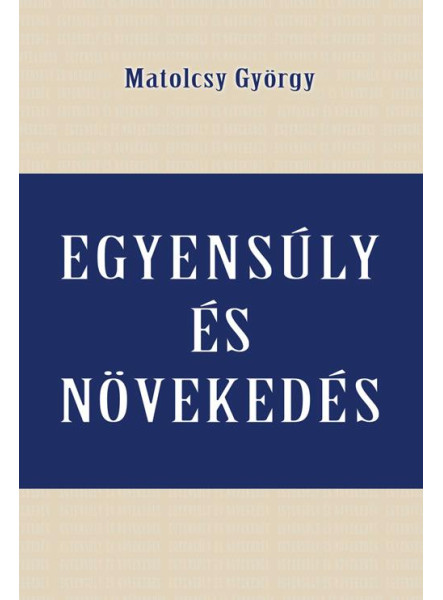 EGYENSÚLY ÉS NÖVEKEDÉS