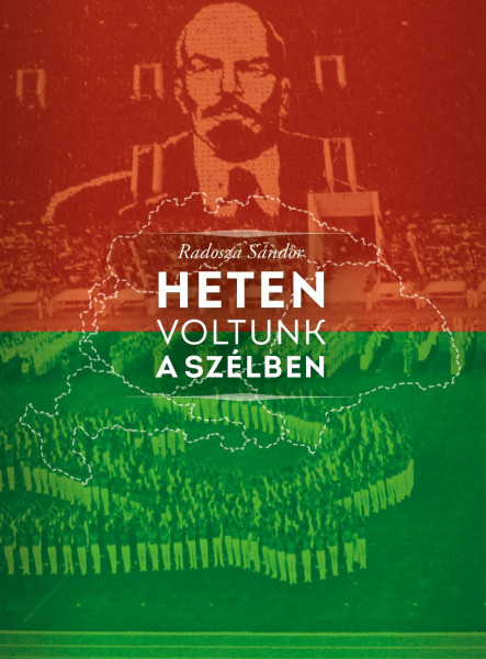 HETEN VOLTUNK A SZÉLBEN