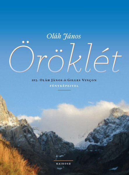 ÖRÖKLÉT TUDOMÁNYKÖLTEMÉNY LÉTÜNK VALÓSÁGA RÍMEK RITMUSÁBA ZÁRVA IFJ. OLÁH JÁNOS