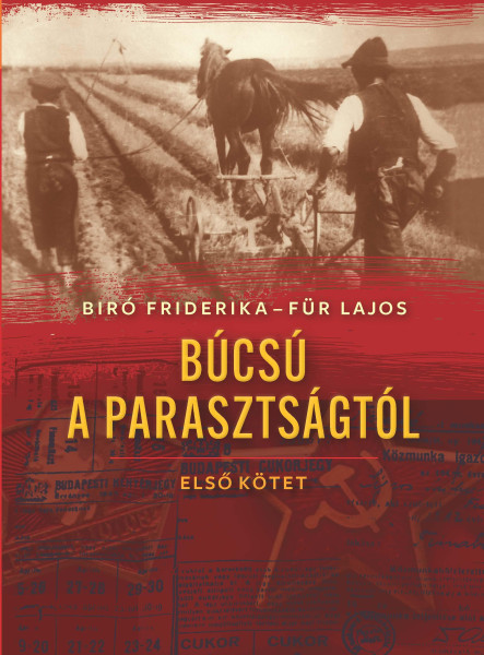 BÚCSÚ A PARASZTSÁGTÓL I. - MÁSODIK KIADÁS