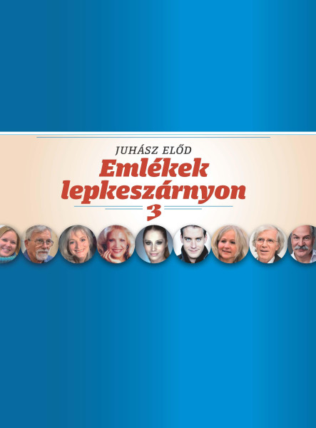 EMLÉKEK 3 LEPKESZÁRNYON