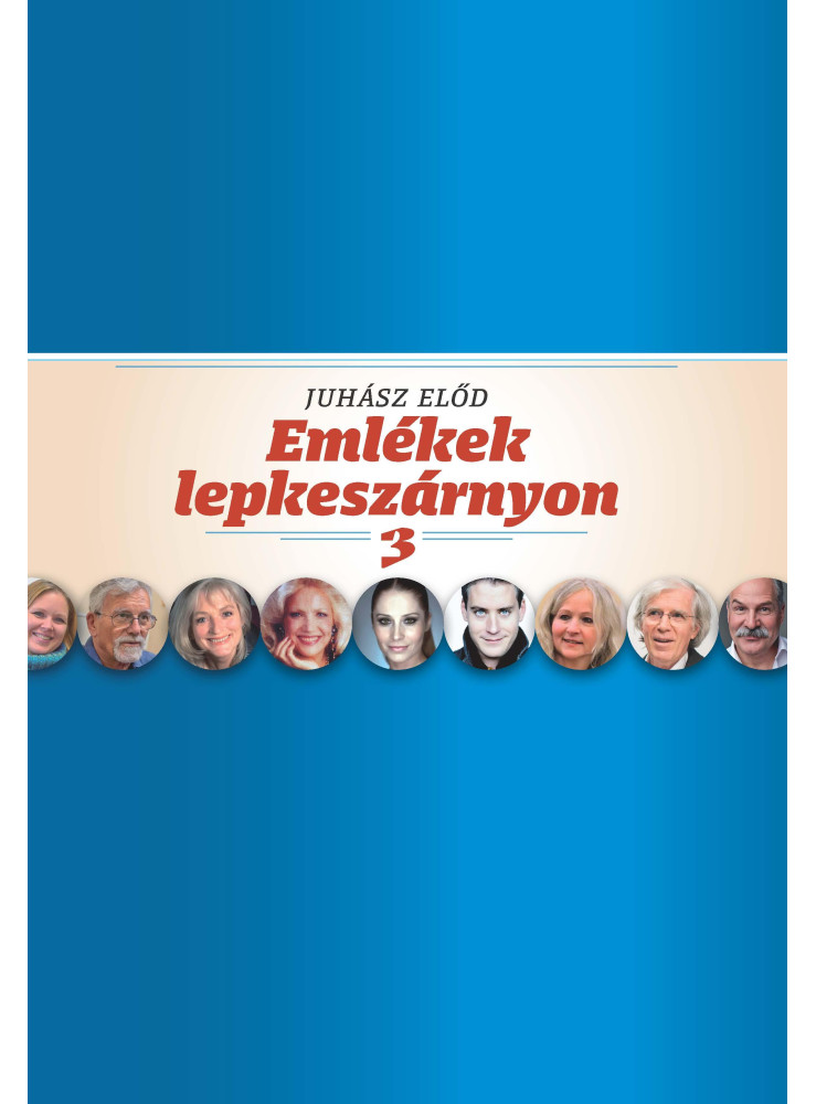 EMLÉKEK 3 LEPKESZÁRNYON EMLÉKEK 3 LEPKESZÁRNYON