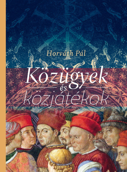 KÖZÜGYEK ÉS KÖZJÁTÉKOK