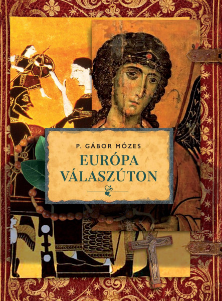 EURÓPA VÁLASZÚTON