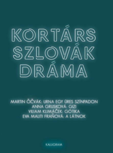 KORTÁRS SZLOVÁK DRÁMA
