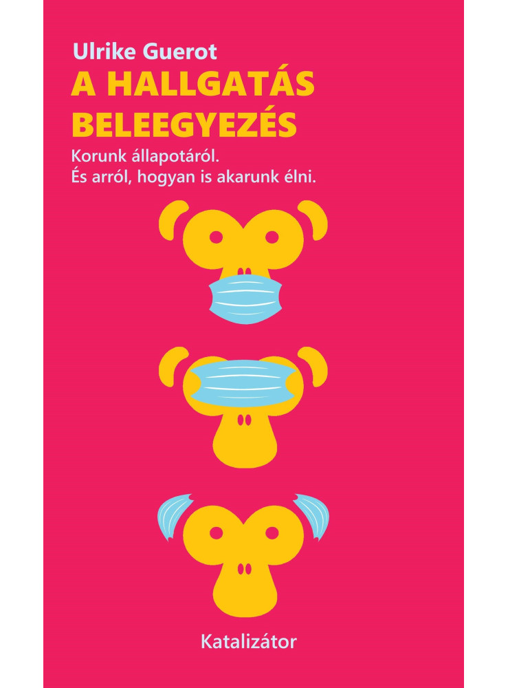 A HALLGATÁS BELEEGYEZÉS A HALLGATÁS BELEEGYEZÉS