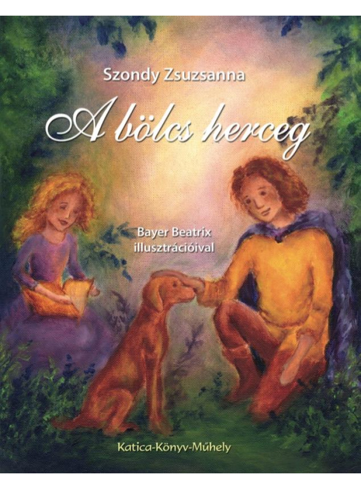 A BÖLCS HERCEG A BÖLCS HERCEG