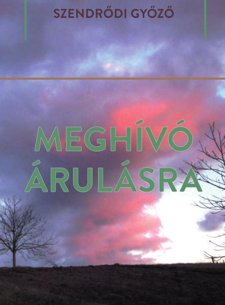 MEGHÍVÓ ÁRULÁSRA