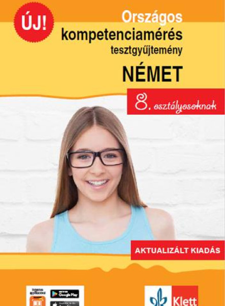 ORSZÁGOS KOMPETENCIAMÉRÉS TESZTGYŰJTEMÉNY NÉMET NYELV  8. OSZTÁLYOSOKNAK  AKTU