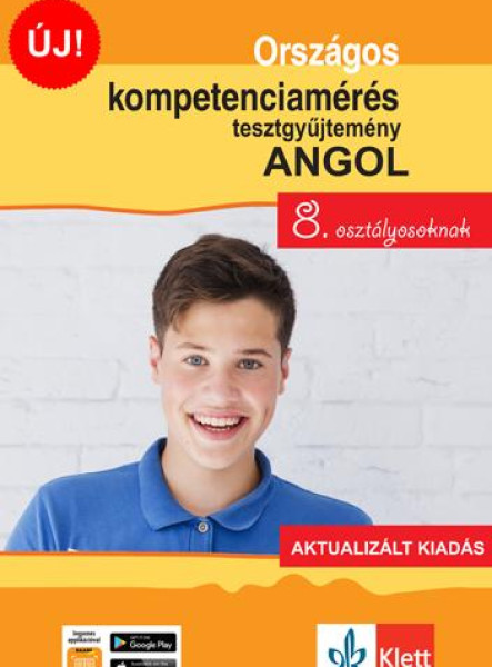 ORSZÁGOS KOMPETENCIAMÉRÉS TESZTGYŰJTEMÉNY ANGOL NYELV  8. OSZTÁLYOSOKNAK  AKTU