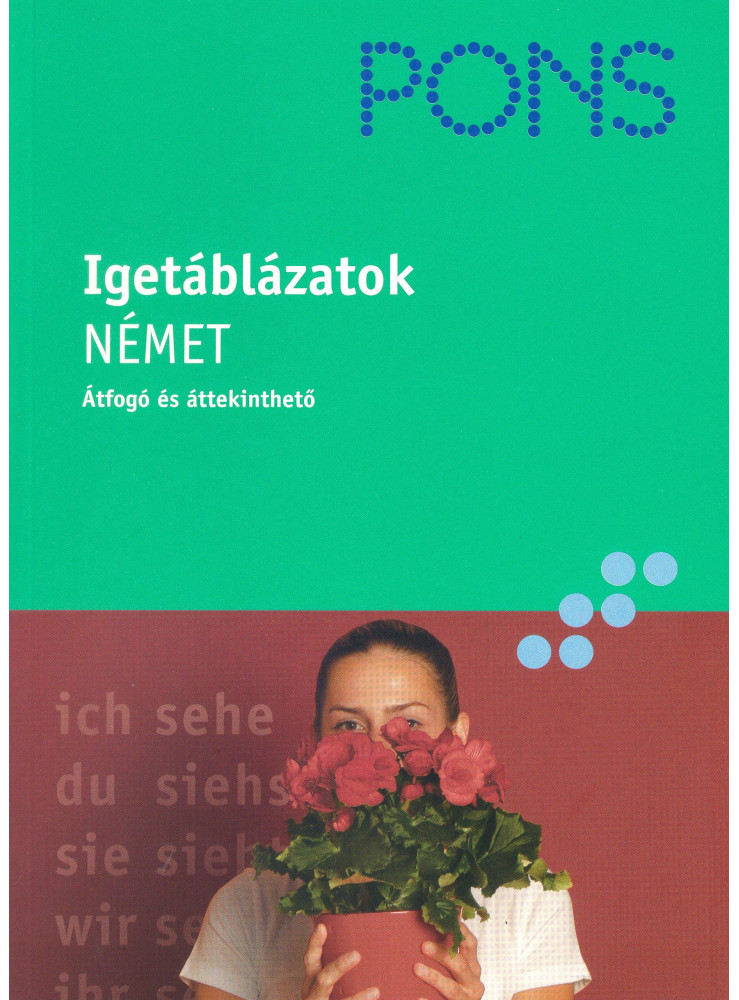 PONS IGETÁBLÁZATOK - NÉMET PONS IGETÁBLÁZATOK - NÉMET