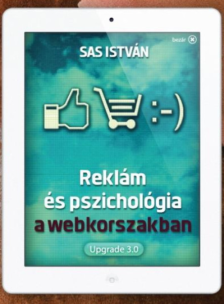 REKLÁM ÉS PSZICHOLÓGIA A WEBKORSZAKBAN