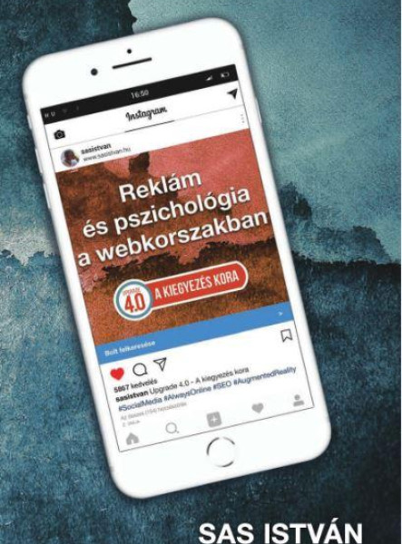 REKLÁM ÉS PSZICHOLÓGIA A WEBKORSZAKBAN - 4.0 A KIEGYEZÉS KORA