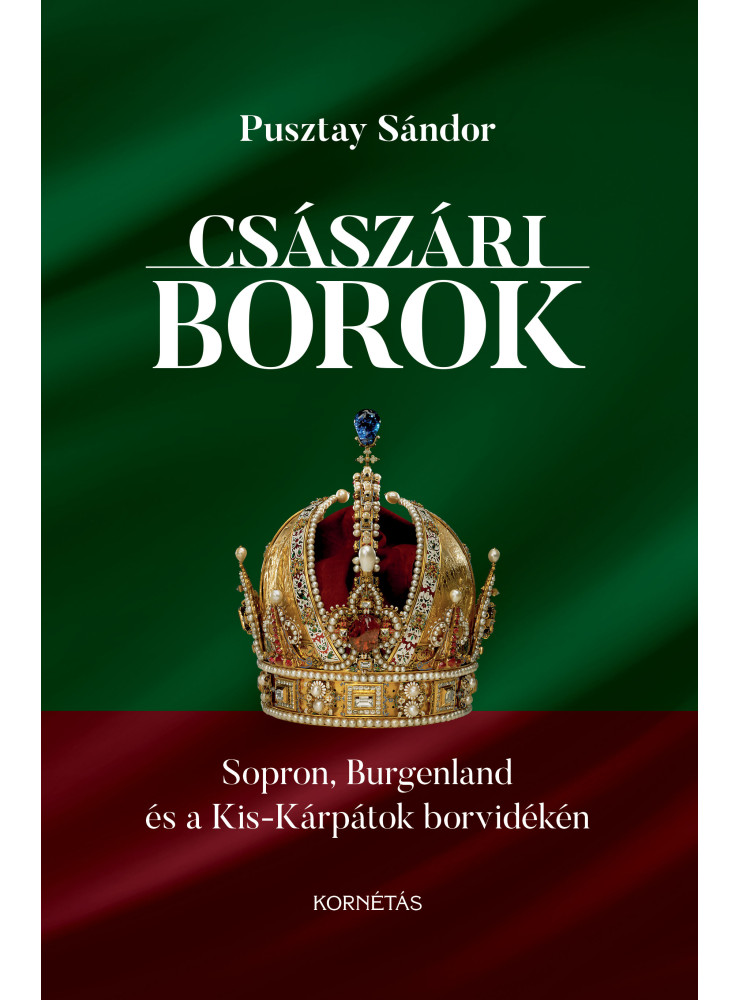 CSÁSZÁRI BOROK CSÁSZÁRI BOROK