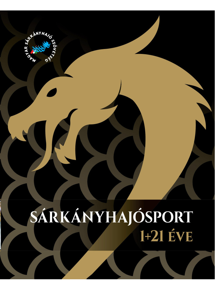 SÁRKÁNYHAJÓSPORT 1+21 ÉV - ALBUM