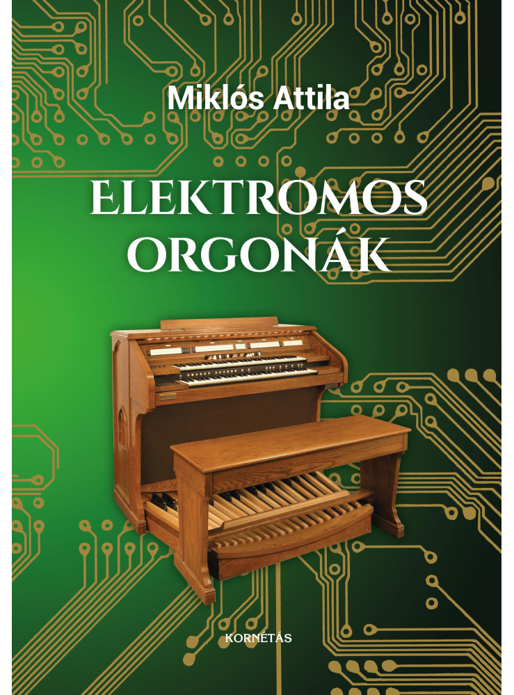 ELEKTROMOS ORGONÁK ELEKTROMOS ORGONÁK
