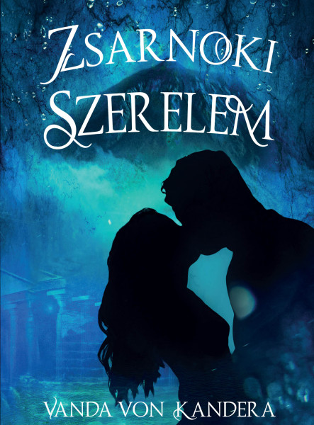 ZSARNOKI SZERELEM