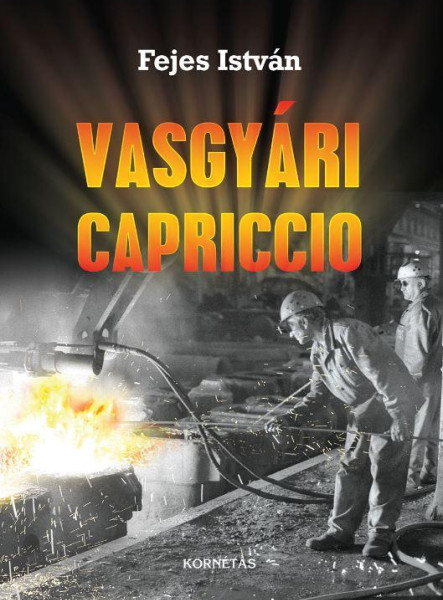 VASGYÁRI CAPRICCO