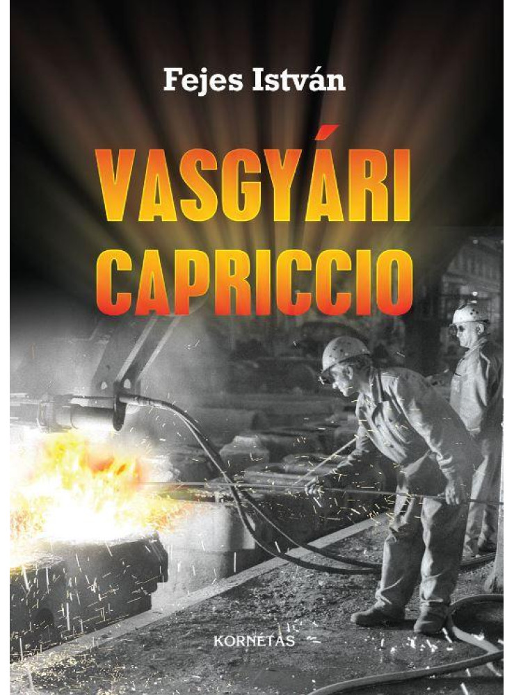 VASGYÁRI CAPRICCO VASGYÁRI CAPRICCO
