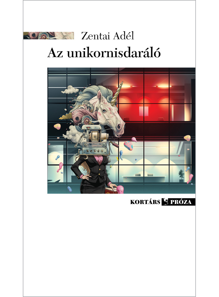 AZ UNIKORNISDARÁLÓ AZ UNIKORNISDARÁLÓ
