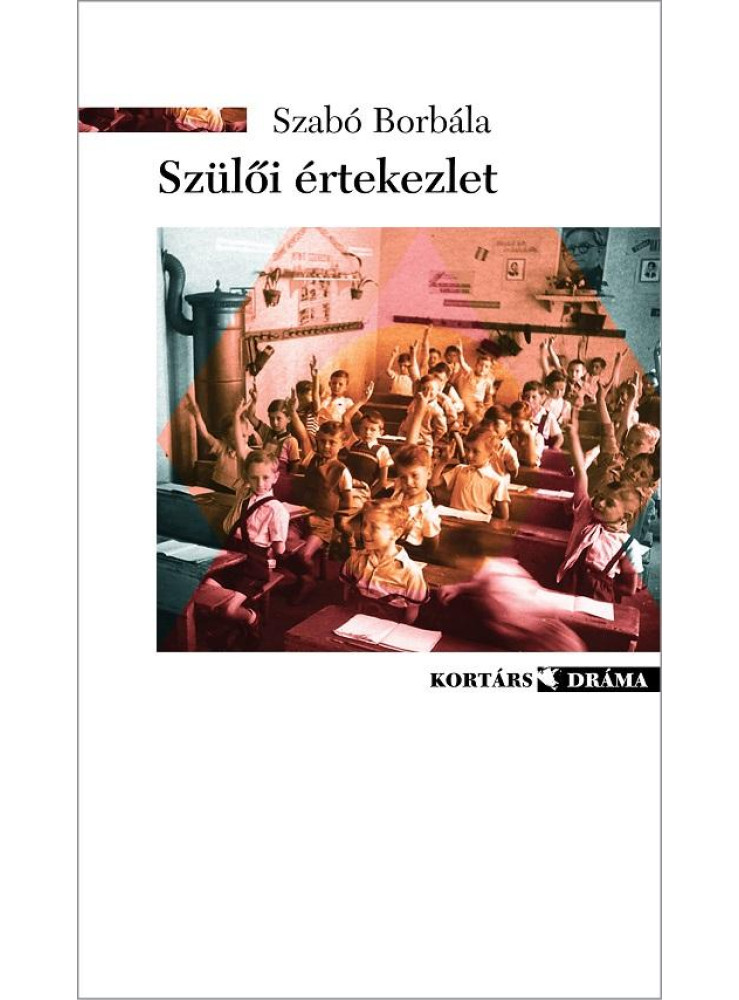 SZÜLŐI ÉRTEKEZLET SZÜLŐI ÉRTEKEZLET