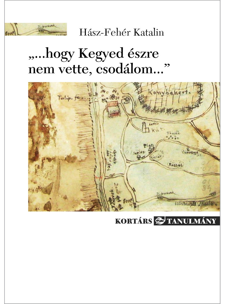 HOGY KEGYED ÉSZRE NEM VETTE, CSODÁLOM...