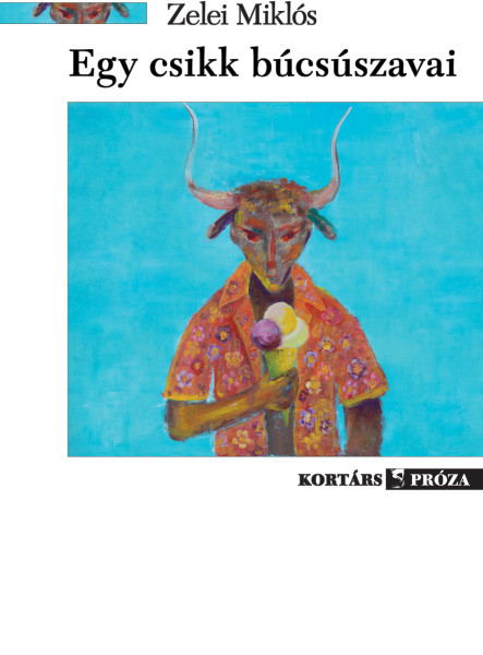 EGY CSIKK BÚCSÚSZAVAI