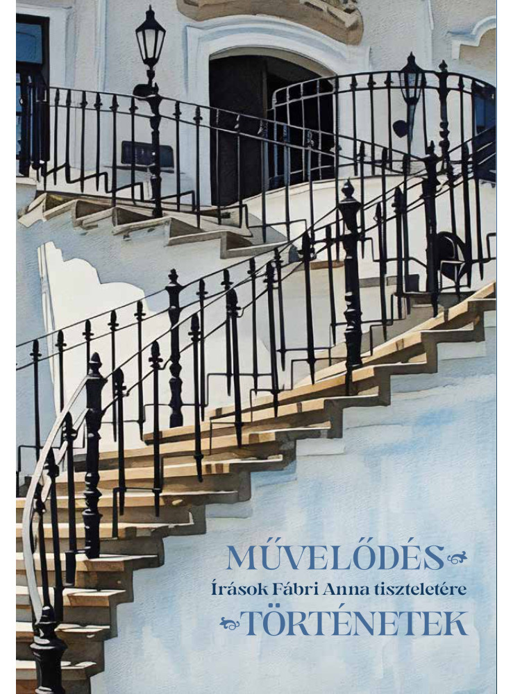 MŰVELŐDÉS  TÖRTÉNETEK