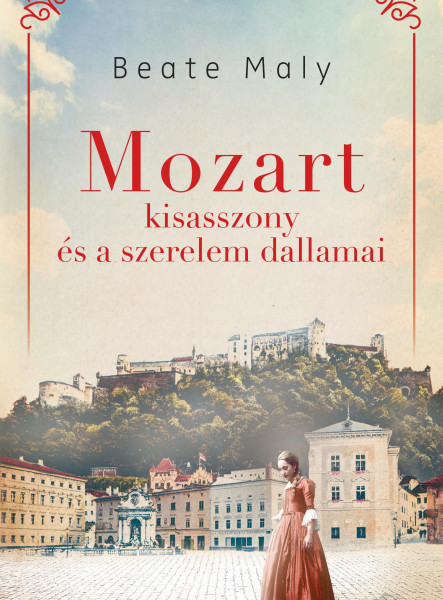 MOZART KISASSZONY ÉS A SZERELEM DALLAMAI