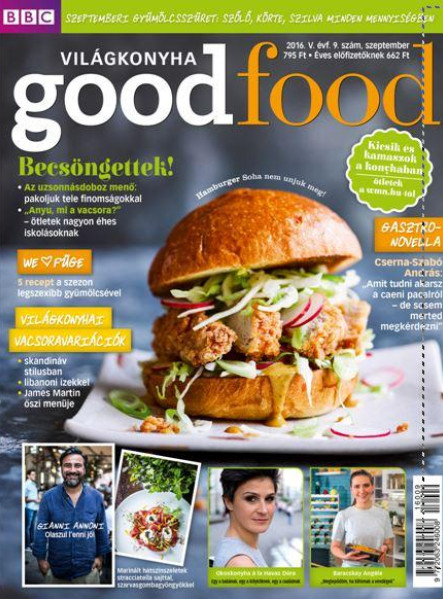 GOODFOOD - VILÁGKONYHA V. ÉVF. - 2016/9.