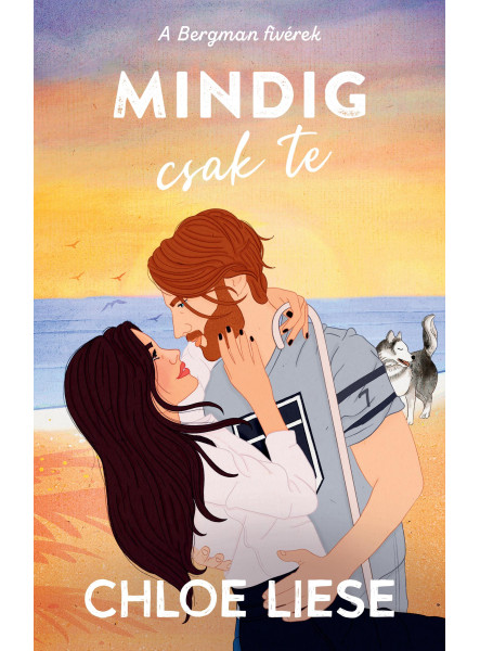 MINDIG CSAK TE - A BERGMAN FIVÉREK