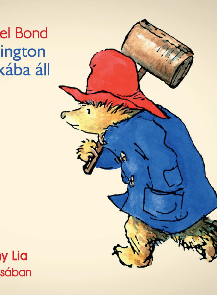 PADDINGTON MUNKÁBA ÁLL - HANGOSKÖNYV