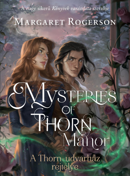 MYSTERIES OF THORN MANOR  A THORN-UDVARHÁZ REJTÉLYE