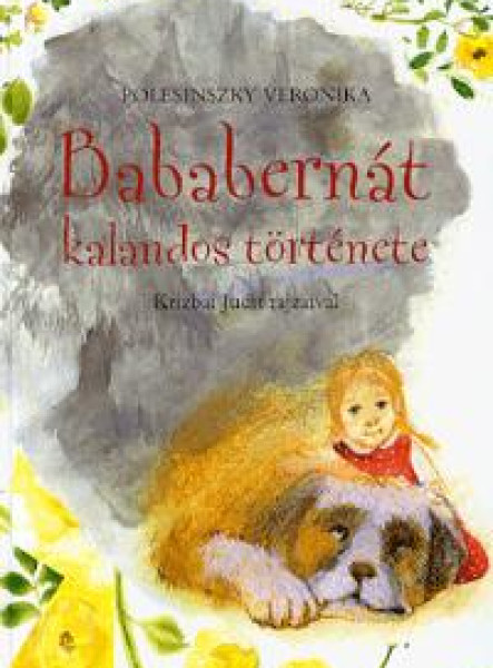BABABERNÁT KALANDOS TÖRTÉNETE