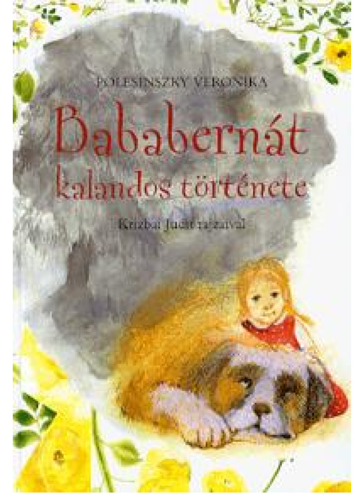 BABABERNÁT KALANDOS TÖRTÉNETE