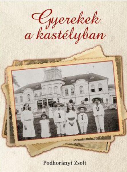 GYEREKEK A KASTÉLYBAN