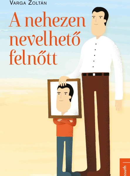 A NEHEZEN NEVELHETŐ FELNŐTT