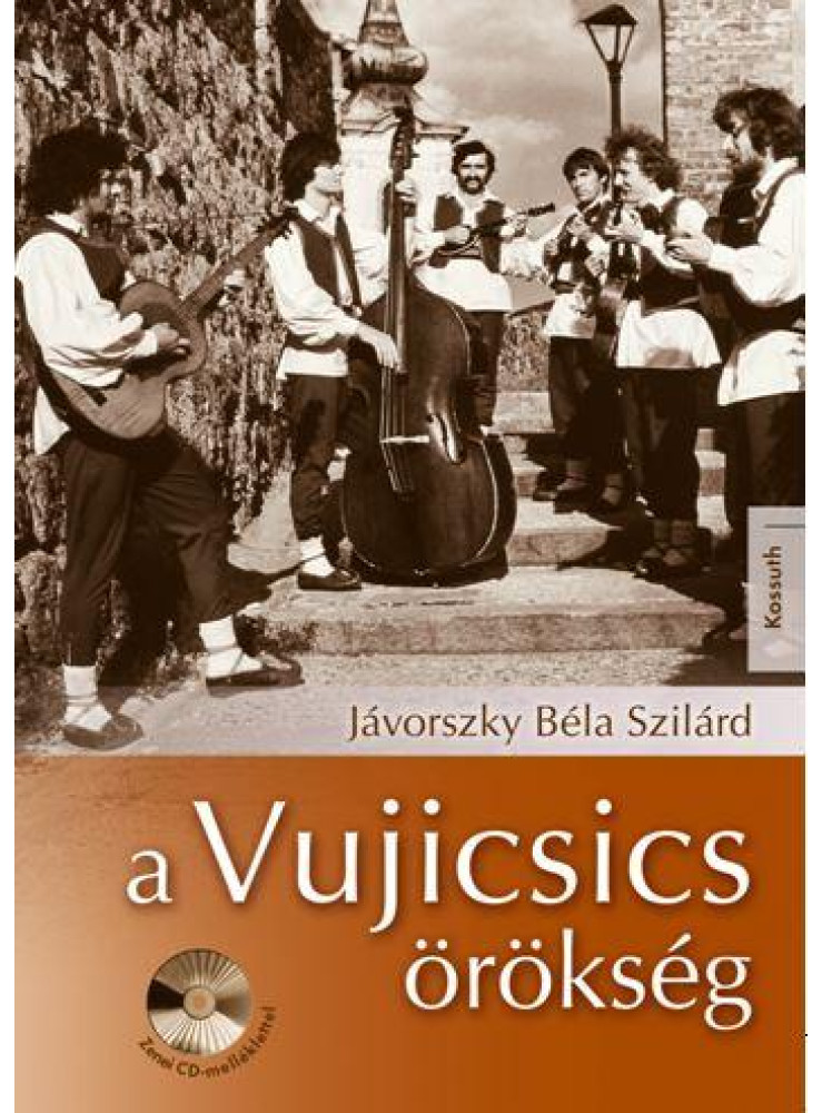 A VUJICSICS ÖRÖKSÉG