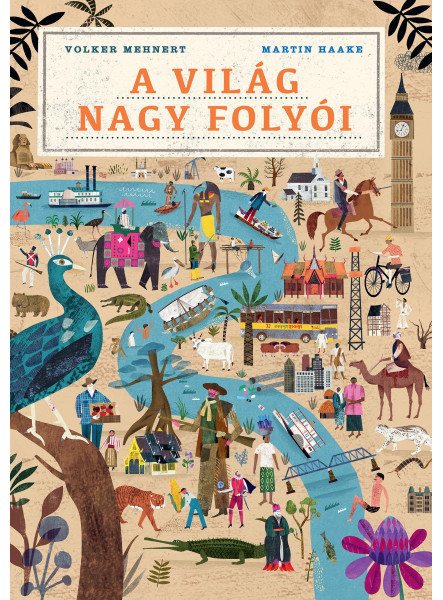 A VILÁG NAGY FOLYÓI
