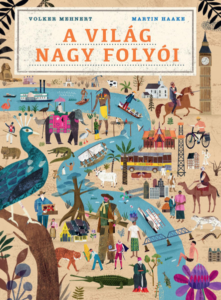 A VILÁG NAGY FOLYÓI