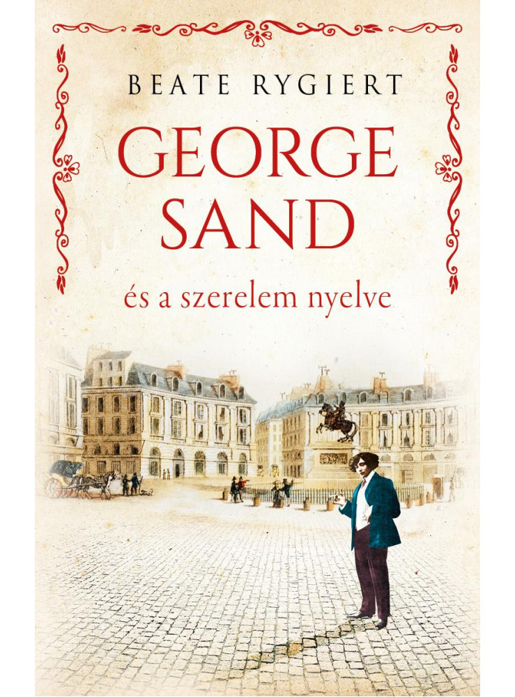 GEORGE SAND ÉS A SZERELEM NYELVE