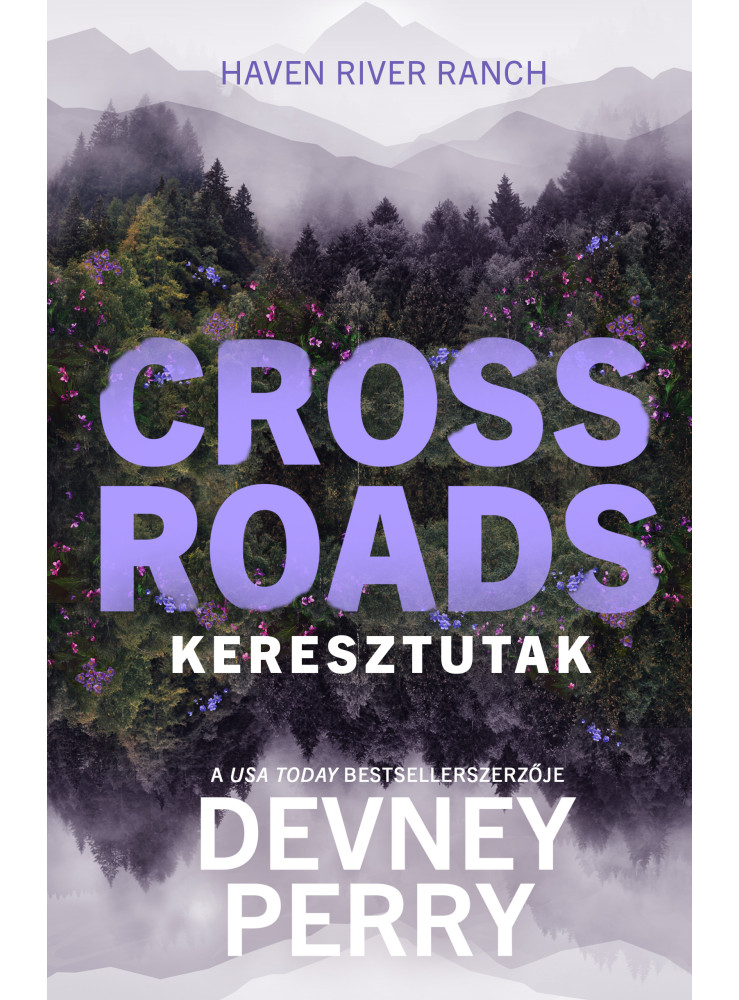 CROSSROADS  KERESZTUTAK - ÉLFESTETT