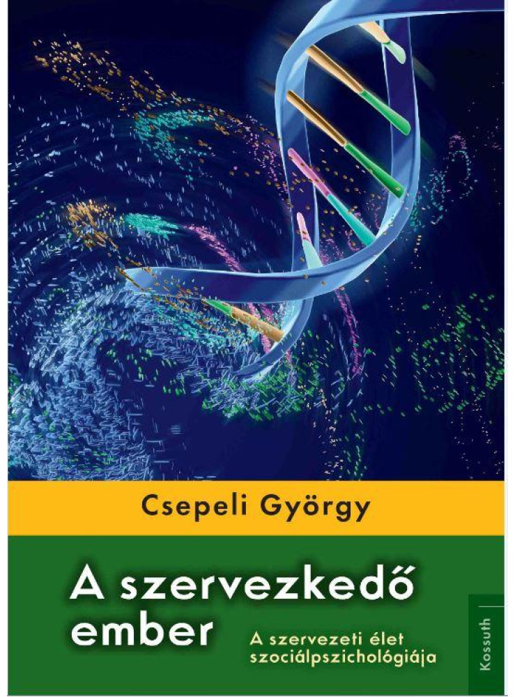 A SZERVEZKEDŐ EMBER
