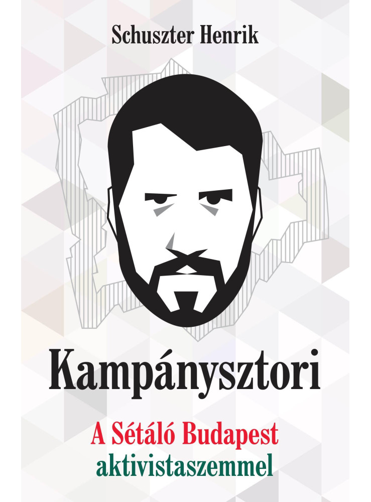 KAMPÁNYSZTORI - A SÉTÁLÓ BUDAPEST AKTIVISTA SZEMMEL