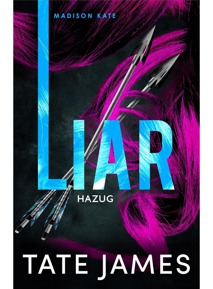 LIAR  HAZUG - MADISON KATE