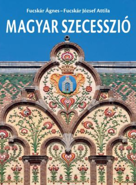 MAGYAR SZECESSZIÓ