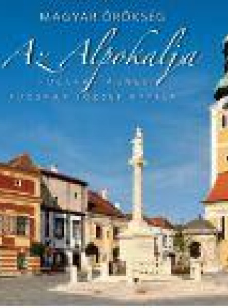 AZ ALPOKALJA - MAGYAR ÖRÖKSÉG