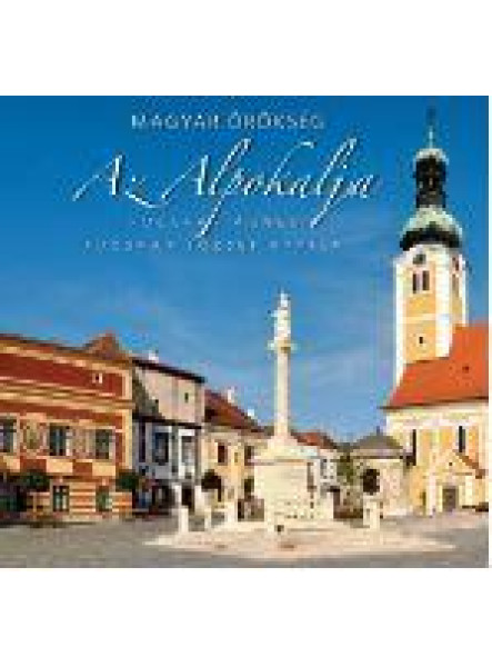 AZ ALPOKALJA - MAGYAR ÖRÖKSÉG AZ ALPOKALJA - MAGYAR ÖRÖKSÉG