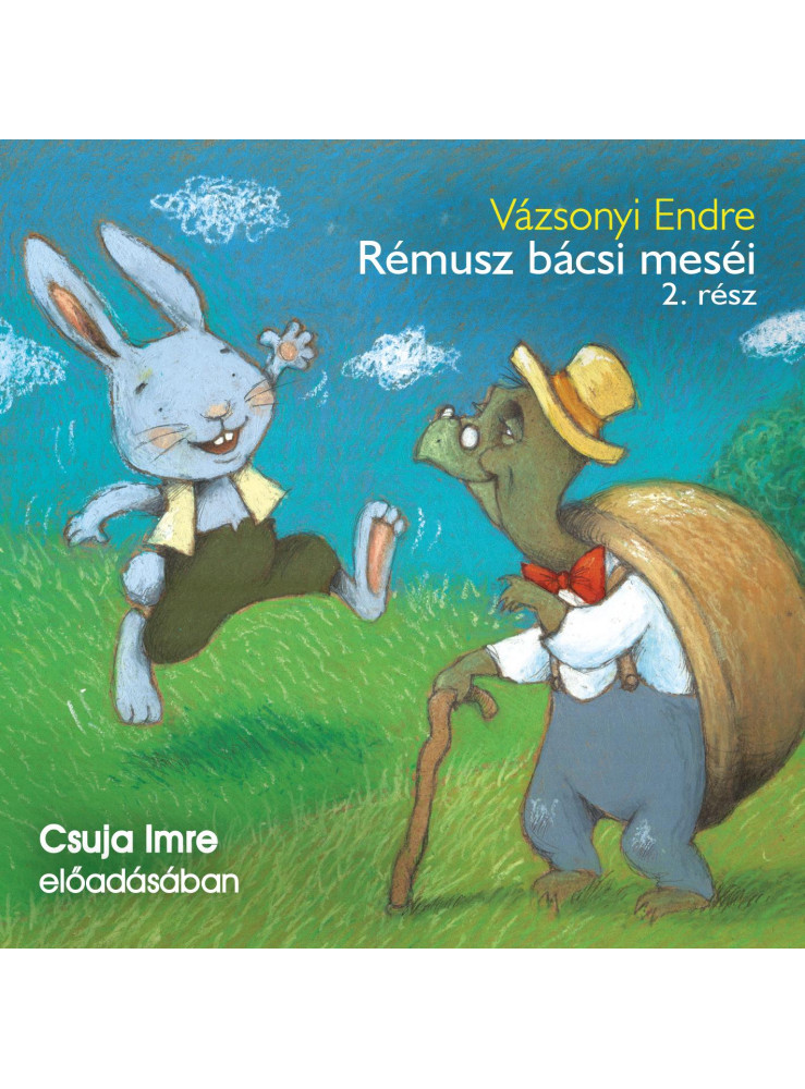 RÉMUSZ BÁCSI MESÉI 2. RÉSZ - HANGOSKÖNYV RÉMUSZ BÁCSI MESÉI 2. RÉSZ - HANGOSKÖNYV