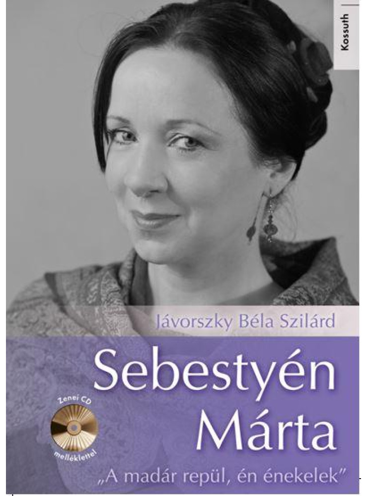 SEBESTYÉN MÁRTA - CD MELLÉKLETTEL SEBESTYÉN MÁRTA - CD MELLÉKLETTEL